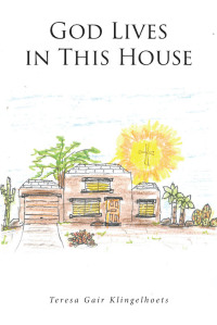 Cover image: God Lives in This House 9781644681329