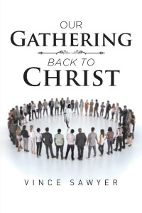 Cover image: Our Gathering Back to Christ 9781644681701