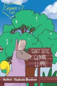 صورة الغلاف: Don't Bite Comma Llama! 9781644681824