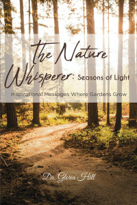 Imagen de portada: The Nature Whisperer: Seasons of Light 9781644682050