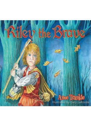 صورة الغلاف: Riley the Brave 9781644682999