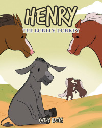 Imagen de portada: Henry the Lonely Donkey 9781644683392