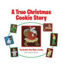 Omslagafbeelding: A True Christmas Cookie Story 9781644686133