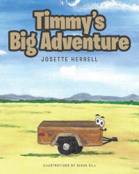 صورة الغلاف: Timmy's Big Adventure 9781644686690