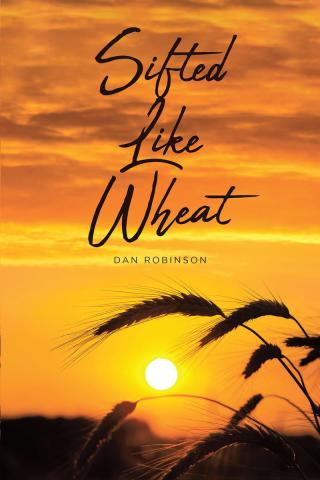 Cover image: Sifted Like Wheat 9781644688571