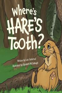 Omslagafbeelding: Where's Hare's Tooth? 9781644689905