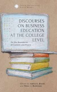 Cover image: Discourses on Business Education at the College Level 9781644691199