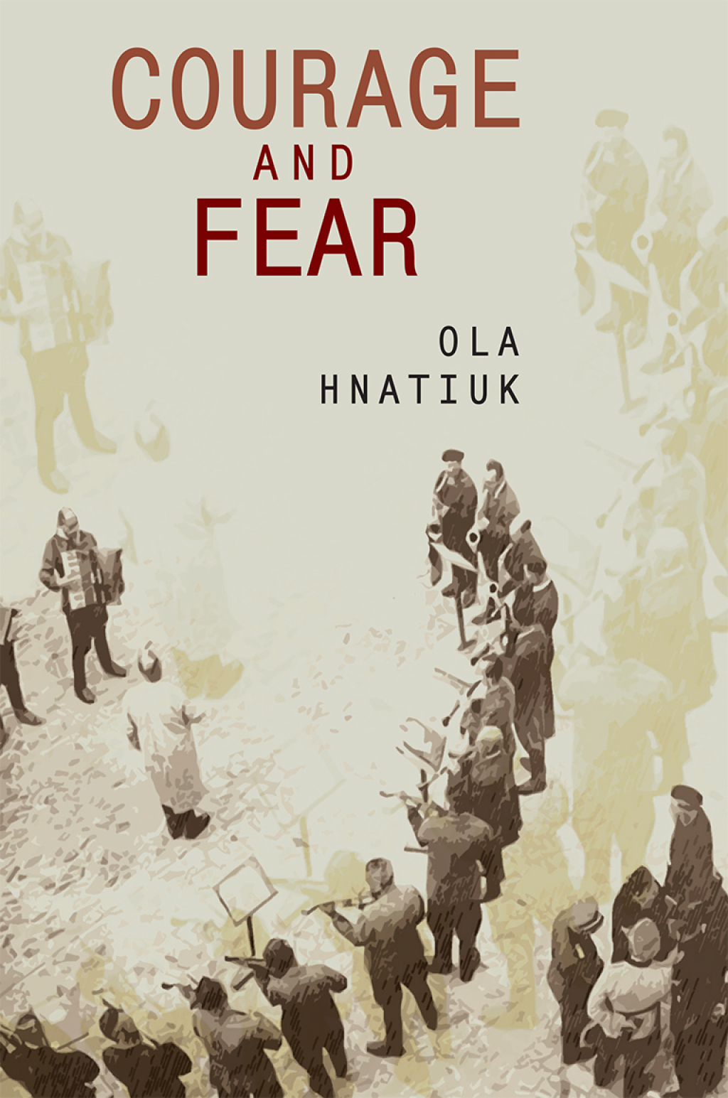 Courage and Fear