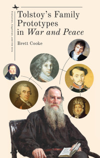 Cover image: Tolstoy’s Family Prototypes in "War and Peace" 9781644694084