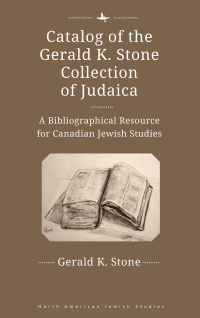 Imagen de portada: Catalog of the Gerald K. Stone Collection of Judaica 9781644694749