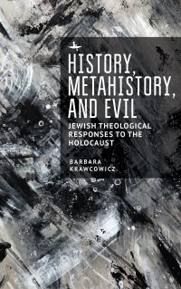Cover image: History, Metahistory, and Evil 9781644694817