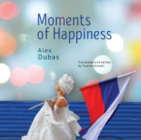 Imagen de portada: Moments of Happiness 9781644694961
