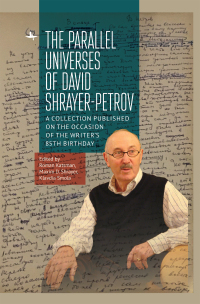Omslagafbeelding: The Parallel Universes of David Shrayer-Petrov 9781644695265