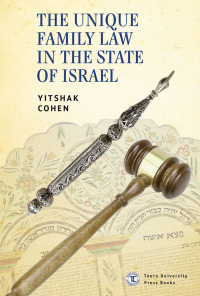 Imagen de portada: The Unique Family Law in the State of Israel 9781644695401