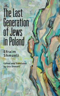 Cover image: The Last Generation of Jews in Poland 9781644695975