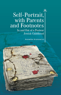 Cover image: Self-Portrait, with Parents and Footnotes 9781644696217