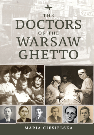 Imagen de portada: The Doctors of the Warsaw Ghetto 9781644697269