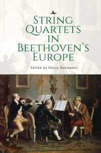 Cover image: String Quartets in Beethoven’s Europe 9781644697870