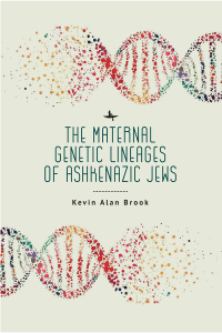 Cover image: The Maternal Genetic Lineages of Ashkenazic Jews 9781644699836