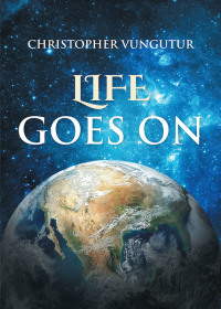 Cover image: Life Goes On 9781644710616