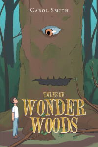 Omslagafbeelding: Tales of Wonder Woods 9781644712498