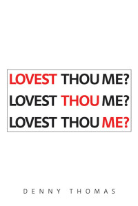 صورة الغلاف: Lovest Thou Me? 9781644712511