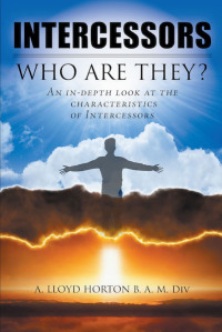 صورة الغلاف: INTERCESSORS: WHO ARE THEY? 9781644713082