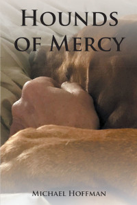 Cover image: Hounds of Mercy 9781644713112