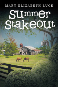 Cover image: Summer Stakeout 9781644713440