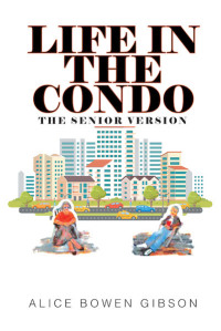 Cover image: Life in the Condo 9781644714553