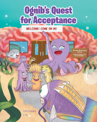 Cover image: Ognib's Quest for Acceptance 9781644714973