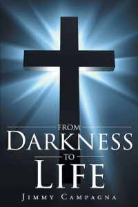 Cover image: From Darkness to Life 9781644717257