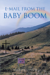 Imagen de portada: EMAIL FROM THE BABY BOOM 9781644717271