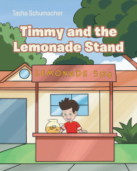 Imagen de portada: Timmy and the Lemonade Stand 9781644717981