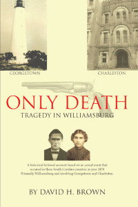 Cover image: Only Death 9781644718759