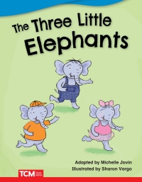 Cover image: The Three Little Elephants ebook 1st edition 9781644912867