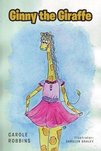 Cover image: Ginny the Giraffe 9781644921975