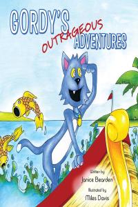 Imagen de portada: Gordy's Outrageous Adventures 9781644923566