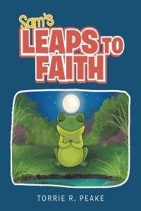 Cover image: Sam's Leaps to Faith 9781644924280