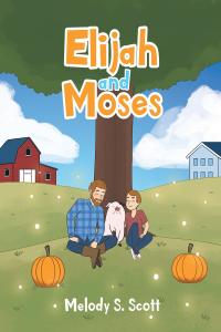 Cover image: Elijah and Moses 9781644925379