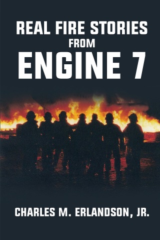 Titelbild: Real Fire Stories From Engine 7 9781644927557