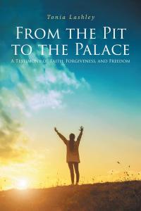 Cover image: From the Pit to the Palace 9781644929117