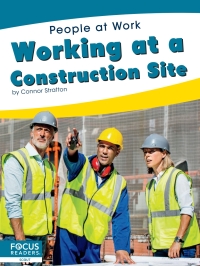 Imagen de portada: Working at a Construction Site 1st edition 9781644930137
