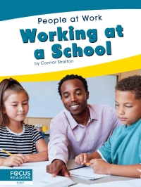Cover image: Working at a School 1st edition 9781644930168