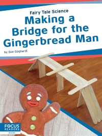 Cover image: Making a Bridge for the Gingerbread Man 1st edition 9781644930281