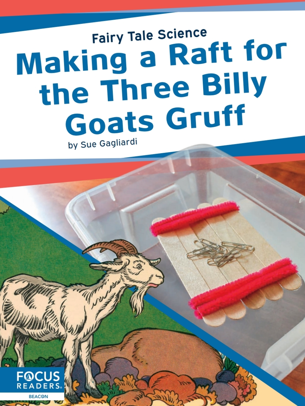 Making a Raft for the Three Billy Goats Gruff 1st Edition