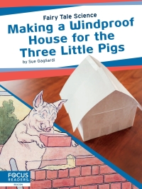 صورة الغلاف: Making a Windproof House for the Three Little Pigs 1st edition 9781644930311