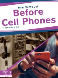 Imagen de portada: Before Cell Phones 1st edition 9781644930410