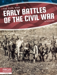 Cover image: Early Battles of the Civil War 1st edition 9781644930793