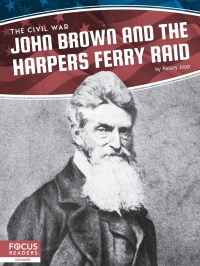 Cover image: John Brown and the Harpers Ferry Raid 1st edition 9781644930823